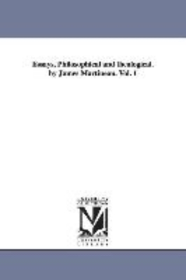 Bild von Essays, Philosophical and Theological. by James Martineau. Vol. 1