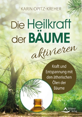 Bild von Die Heilkraft der Bäume aktivieren (eBook)