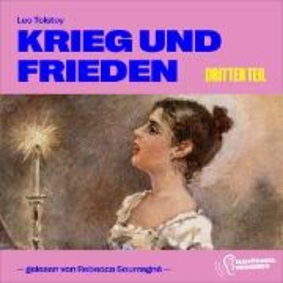 Bild zu Krieg und Frieden (Dritter Teil) (Audio Download)