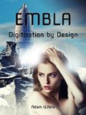 Bild von Embla: Digitization by Design (eBook)