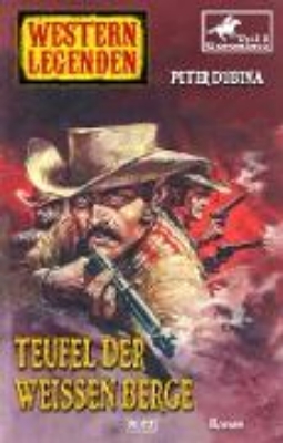 Bild von Western Legenden 39: Teufel der Weißen Berge (eBook)