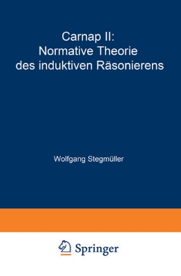 Bild von Carnap II: Normative Theorie des induktiven Räsonierens (eBook)