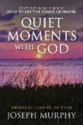 Bild von Quiet Moments with God Features Bonus Book: How to Use the Power of Prayer (eBook)