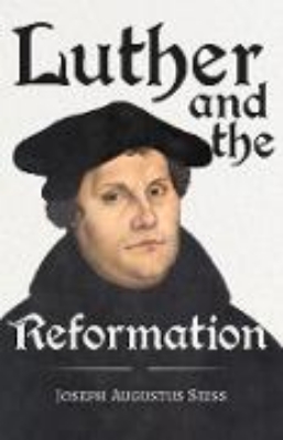 Bild von Luther and the Reformation - The Life-Springs of our Liberties (eBook)