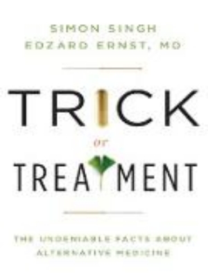 Bild von Trick or Treatment: The Undeniable Facts about Alternative Medicine (eBook)