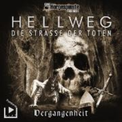 Bild von Hörgespinste Trilogie: Hellweg: Die Strasse der Toten - Teil 1 - Vergangenheit (Audio Download)