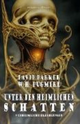 Bild von Unter den heimlichen Schatten - 9 unheimliche Erzählungen (eBook)