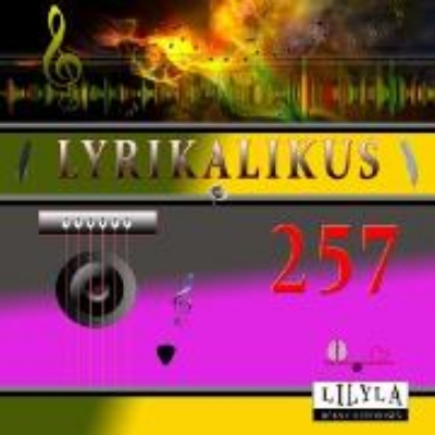 Bild von Lyrikalikus 257 (Audio Download)