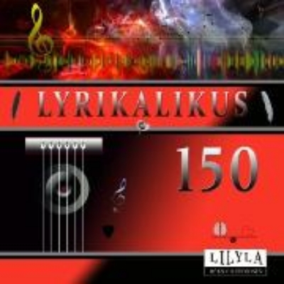 Bild von Lyrikalikus 150 (Audio Download)