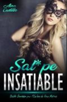 Bild von Sal*pe insatiable (eBook)