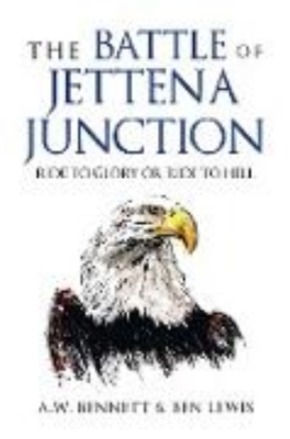 Bild von THE BATTLE OF JETTENA JUNCTION (eBook)