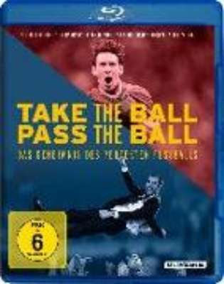 Bild von Take the Ball, Pass the Ball - Das Geheimnis des perfekten Fussballs