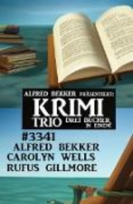 Bild von Krimi Trio 3341 - Drei Bücher in einem! (eBook)