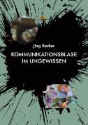 Bild von Kommunikationsblase im Ungewissen (eBook)