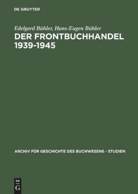 Bild von Der Frontbuchhandel 1939-1945