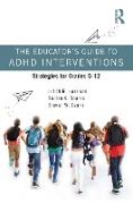 Bild von The Educator's Guide to ADHD Interventions