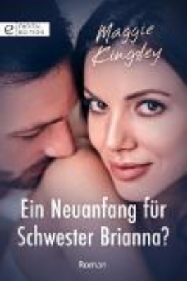 Bild zu Ein Neuanfang für Schwester Brianna? (eBook)