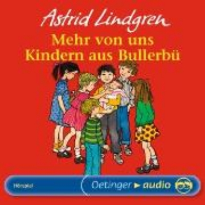 Bild von Wir Kinder aus Bullerbü 2. Mehr von uns Kindern aus Bullerbü (Audio Download)