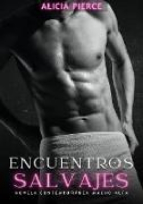 Bild von Encuentros Salvajes: Novela Contemporánea Macho Alfa (eBook)