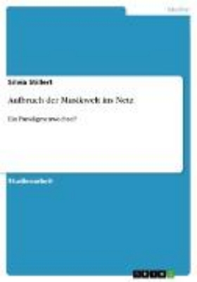 Bild von Aufbruch der Musikwelt ins Netz (eBook)