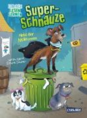 Bild von Super-Schnauze: Held der Mülltonnen (eBook)