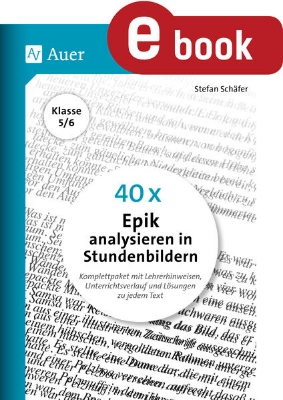 Bild von 40 x Epik analysieren in Stundenbildern 5-6 (eBook)