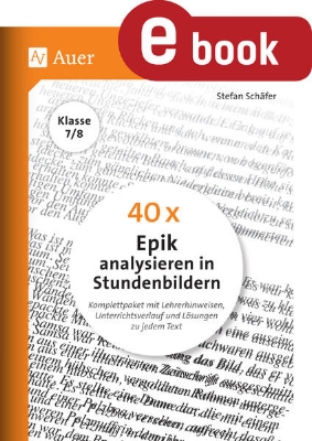 Bild von 40 x Epik analysieren in Stundenbildern 7-8 (eBook)