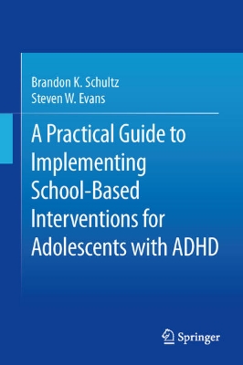 Bild von A Practical Guide to Implementing School-Based Interventions for Adolescents with ADHD (eBook)