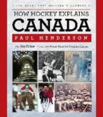 Bild von How Hockey Explains Canada