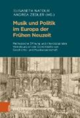 Bild von Musik und Politik im Europa der Frühen Neuzeit (eBook)