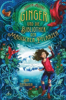 Bild von Ginger und die Bibliothek der magischen Pflanzen - Der Elfenstein (eBook)