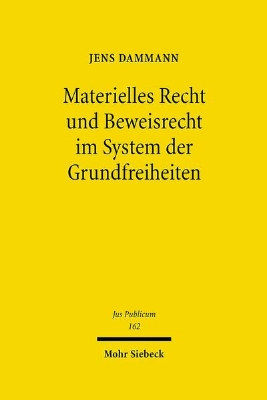 Bild von Materielles Recht und Beweisrecht im System der Grundfreiheiten (eBook)