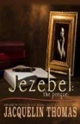 Bild von Jezebel: The Prequel (Jezebel Series, #4) (eBook)