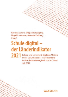 Bild von Schule digital - der Länderindikator 2021