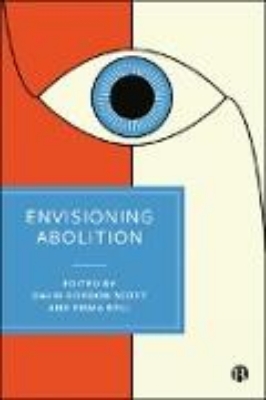 Bild von Envisioning Abolition (eBook)