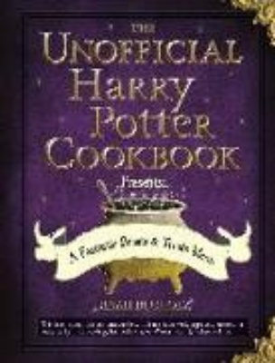 Bild von Unofficial Harry Potter Cookbook Presents - A Fantastic Beasts & Treats Menu (eBook)