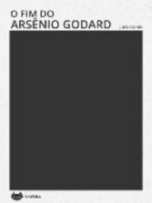 Bild von O fim de Arsênio Godard (eBook)