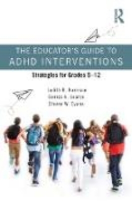 Bild von The Educator's Guide to ADHD Interventions (eBook)