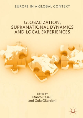 Bild von Globalization, Supranational Dynamics and Local Experiences