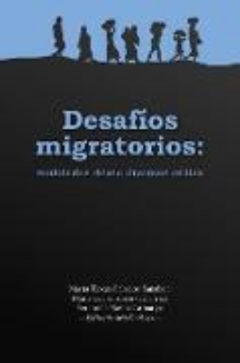 Bild von Desafíos migratorios: realidades desde diversas orillas (eBook)