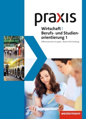 Bild von Praxis WBS - Differenzierende Ausgabe 2016 für Baden-Württemberg