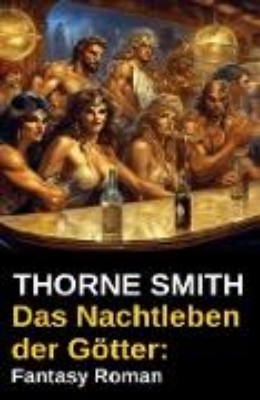 Bild von Das Nachtleben der Götter: Fantasy Roman (eBook)