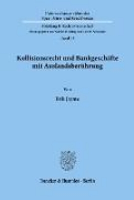 Bild von Kollisionsrecht und Bankgeschäfte mit Auslandsberührung