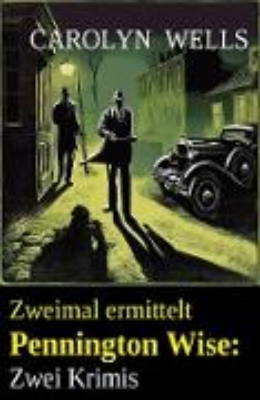 Bild von Zweimal ermittelt Pennington Wise: Zwei Krimis (eBook)