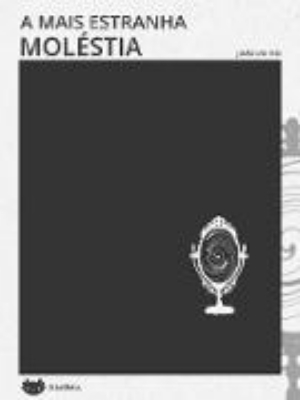 Bild von A mais estranha das moléstias (eBook)