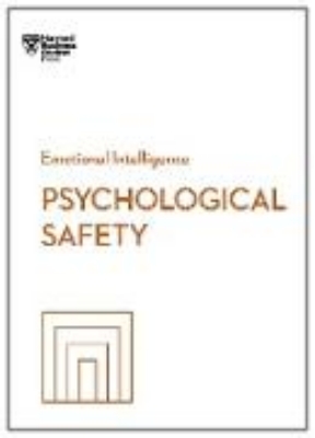 Bild zu Psychological Safety (HBR Emotional Intelligence Series) (eBook)