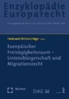 Bild von Europäischer Freizügigkeitsraum - Unionsbürgerschaft und Migrationsrecht (eBook)