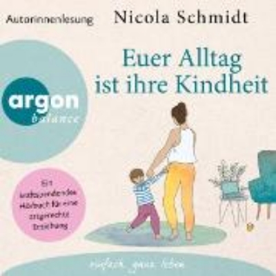 Bild von Euer Alltag ist ihre Kindheit" (Audio Download)