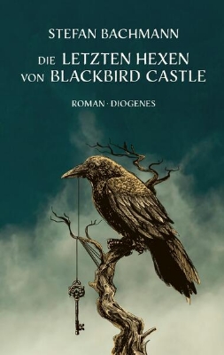 Bild von Die letzten Hexen von Blackbird Castle