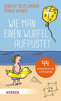 Bild zu Wie man einen Würfel aufpustet (eBook)